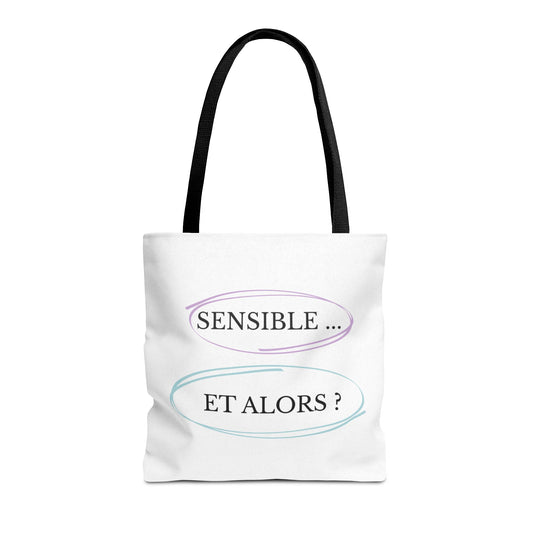 Tote Bag Recto - Verso «Sensible et alors »/ Sensible attitude  -Style, autoexpression et Girlpower