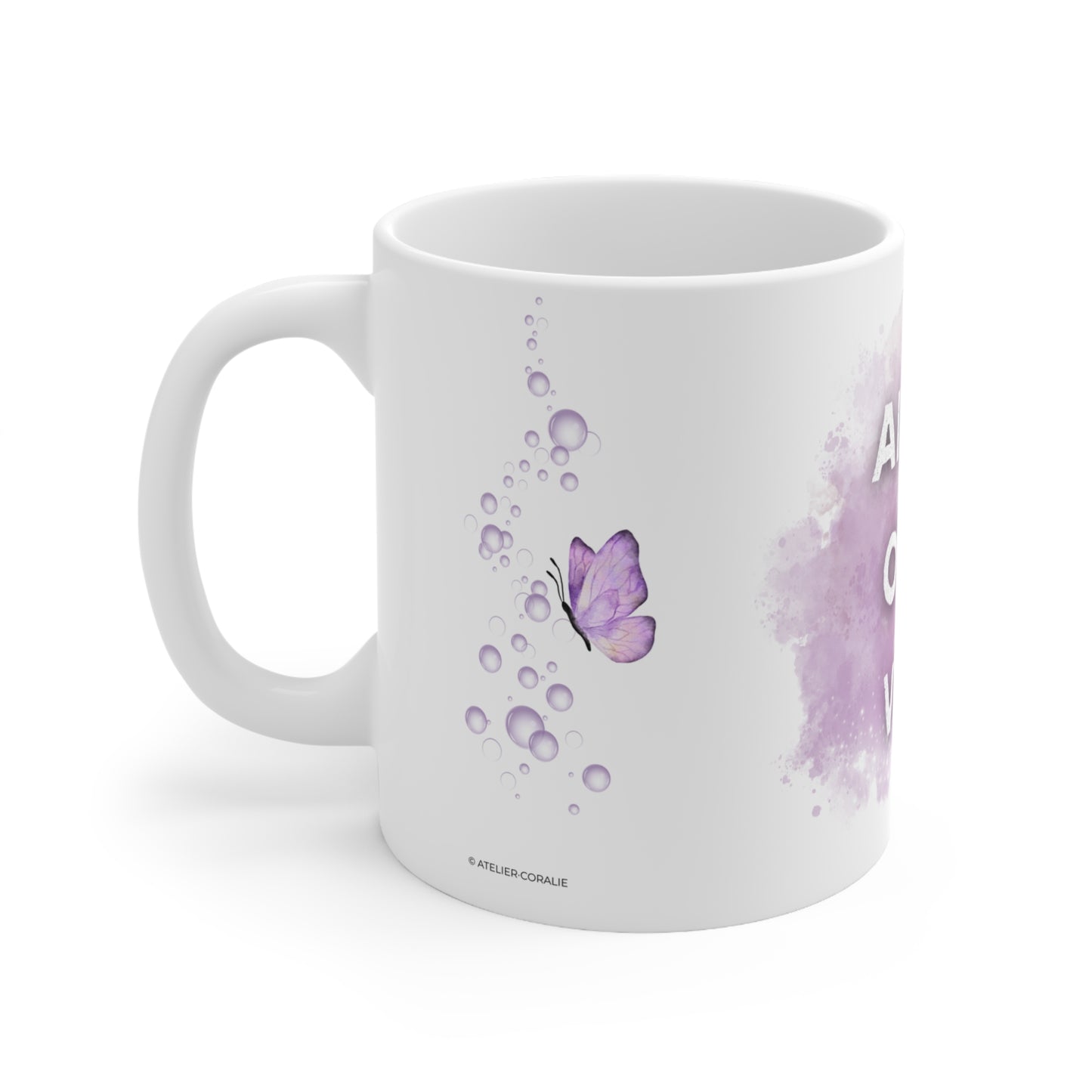 Tasse "Aime·Ose·Vis" - Papillon violet- Tasse inspiratrice - Cadeau motivation - Mindfulness, 11oz, 15oz