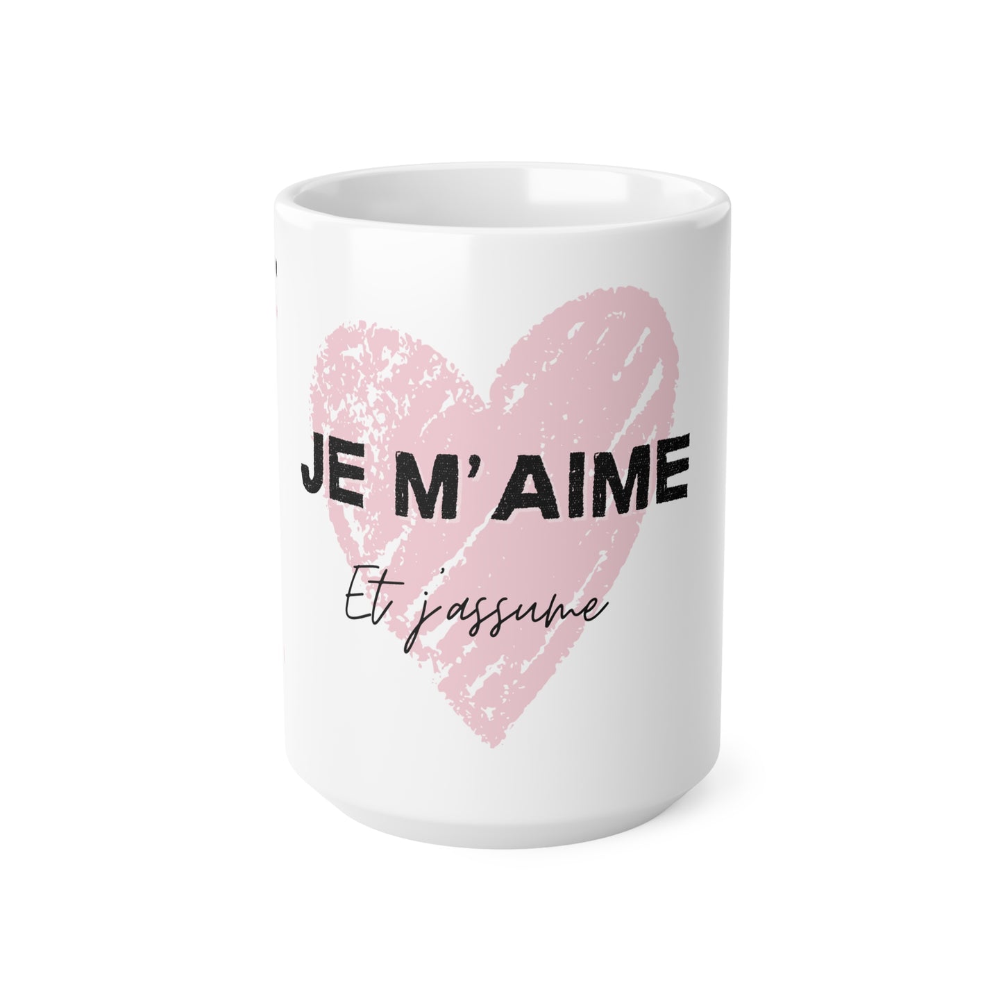 Tasse "Je m'aime et j'assume" - Coeur rose - Tasse inspiration - Amour de soi, 11oz, 15oz