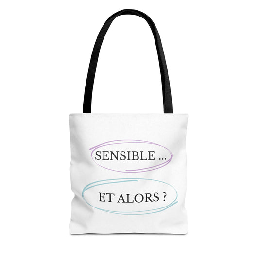Tote Bag Recto - Verso «Sensible et alors »/ Sensible attitude  -Style, autoexpression et Girlpower