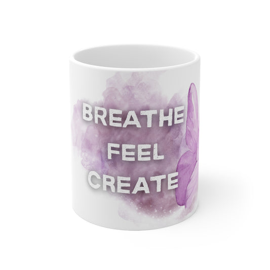 Mug "Breathe·Feel·Create" - Purple Butterfly- Inspirational Mug  - Mindfulness, 11oz, 15oz