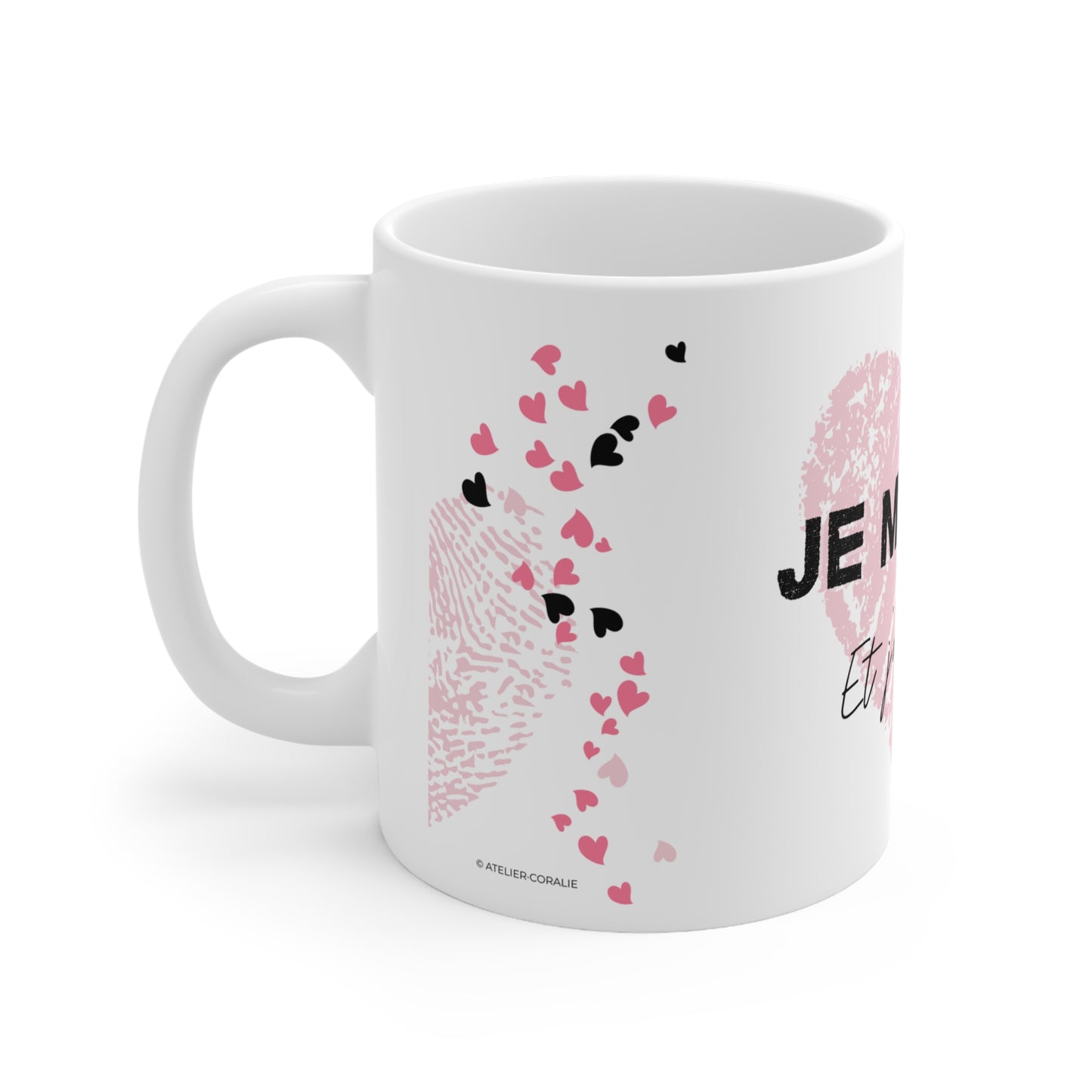 Tasse "Je m'aime et j'assume" - Coeur rose - Tasse inspiration - Amour de soi, 11oz, 15oz