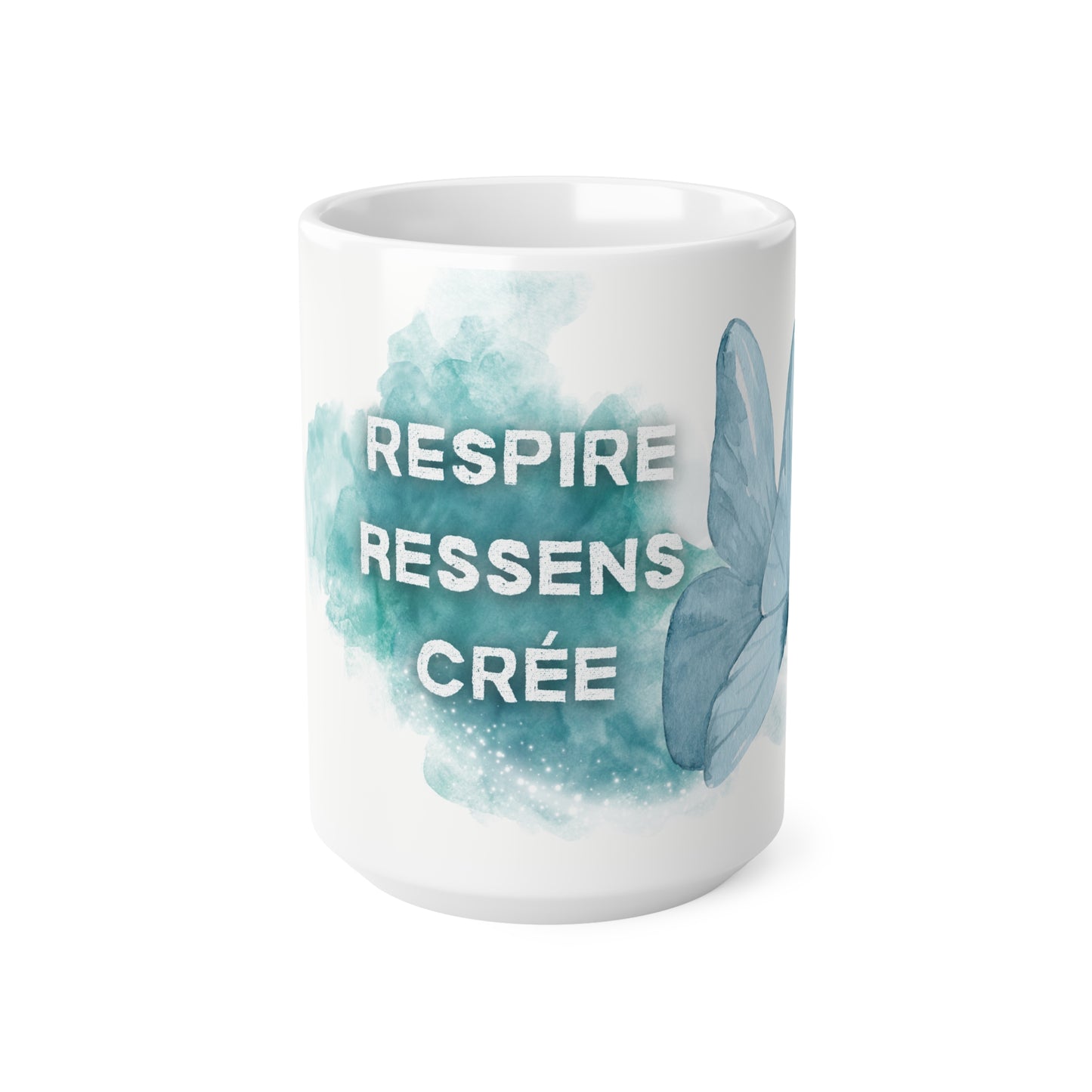 Tasse "Respire·Ressens·Crée" - Papillon Turquoise- Cadeau Bien-être - Tasse inspirante -  Mindfulness, 11oz, 15oz