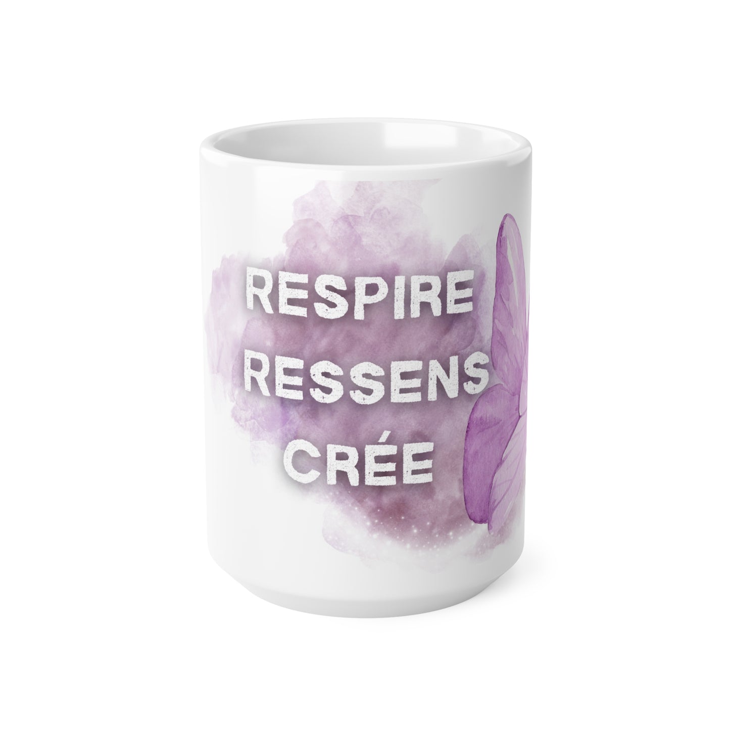 Tasse "Respire·Ressens·Crée" - Papillon Violet/Lavance - Cadeau Bien-être · Tasse inspirante · Mindfulness 11oz, 15oz