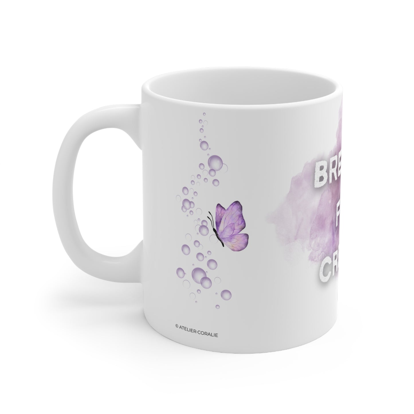 Mug "Breathe·Feel·Create" - Purple Butterfly- Inspirational Mug  - Mindfulness, 11oz, 15oz