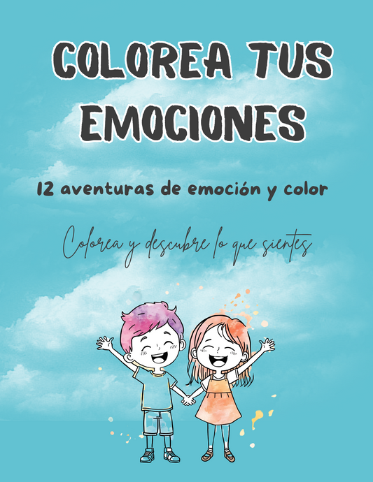 Libro para Colorear “Colorea tus Emociones” | 12 Aventuras Emocionales para Niños (PDF Imprimible)